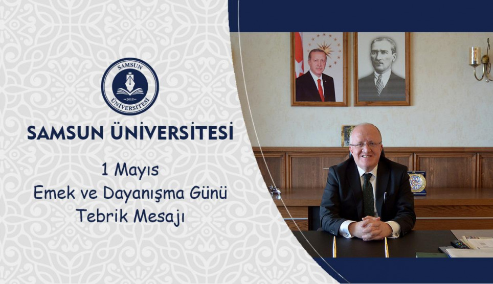 1 Mayıs Emek ve Dayanışma Günü Tebrik Mesajı