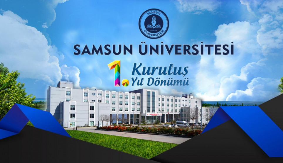 Samsun Üniversitesi’nin 1. Yılı