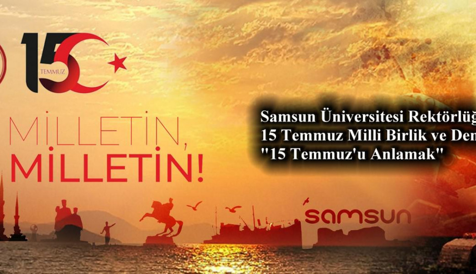 15 Temmuz’u Anlamak