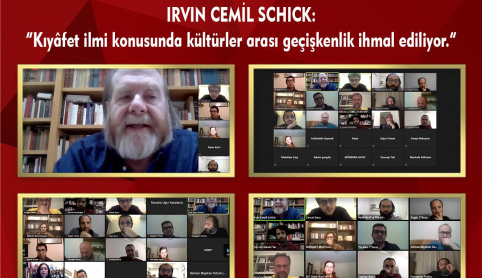 Irvin Cemil Schick: “Kıyâfet ilmi konusunda kültürler arası geçişkenlik ihmal ediliyor.”