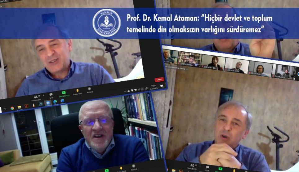 Prof. Dr. Kemal Ataman: “Hiçbir devlet ve toplum temelinde din olmaksızın varlığını sürdüremez”