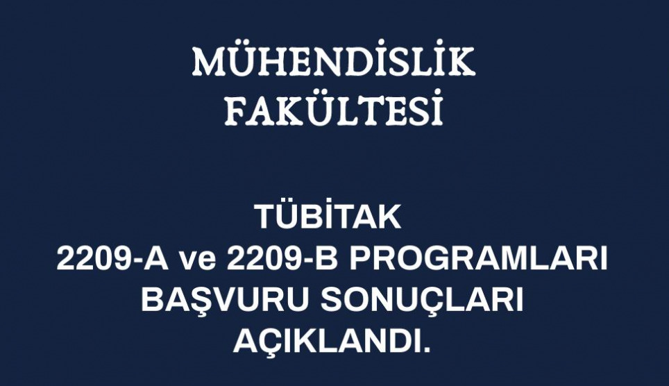 TÜBİTAK 2209-A ve 2209-B Programları Başvuru Sonuçları