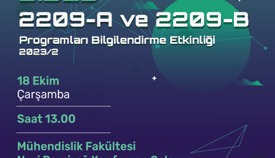 Üniversite Öğrencilerine Yönelik TÜBİTAK BİDEB 2209-A ve 2209-B Programları Bilgilendirme Etkinliği