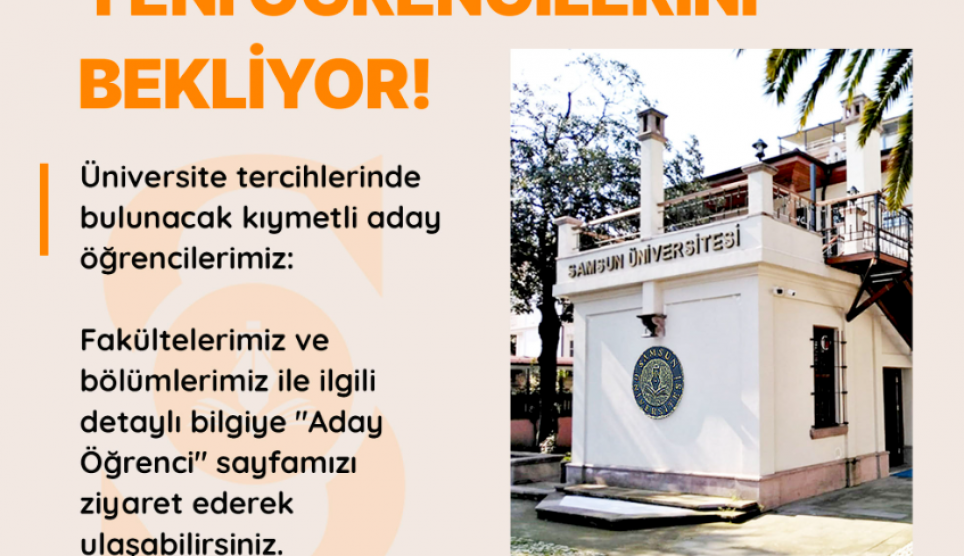 Fakültemiz Yeni Öğrencilerini Bekliyor