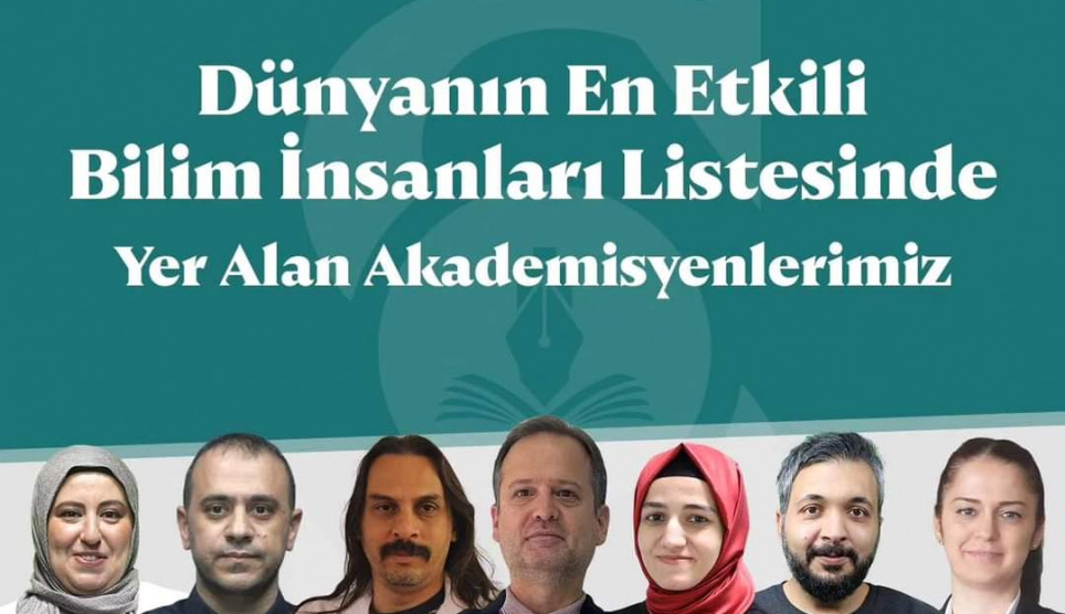 Beşi Fakültemizden Olmak Üzere Üniversitemizden Yedi Akademisyen Dünyanın En Etkili Bilim İnsanları Listesinde