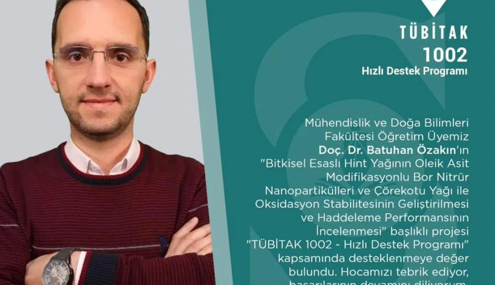 Fakültemiz Öğretim Üyesi Doç. Dr. Batuhan ÖZAKIN’dan TÜBİTAK Proje Başarısı