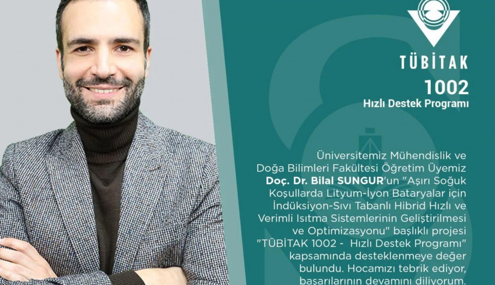 Öğretim Üyemiz Doç. Dr.  Bilal SUNGUR TÜBİTAK Proje Başarısı