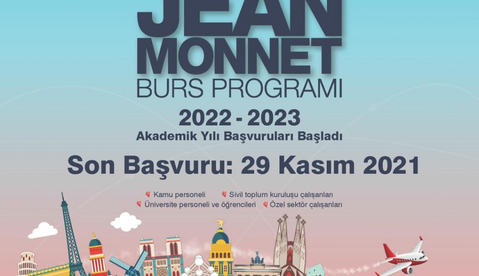 Jean Monnet Burs Programı 2022-2023 Akademik Yılı Başvuruları Başladı!