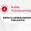 Birim İç Değerlendirme Toplantısı