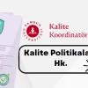 Kalite Politikaları Hakkında