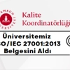 Üniversitemiz Bilgi İşlem Daire Başkanlığı, ISO/IEC 27001:2013 Bilgi Güvenliği Yönetim Sistemi Sertifikası Aldı