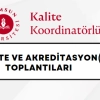 Kalite ve Akreditasyon Toplantıları