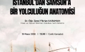 19 Mayıs 1919’a Giden Yol: İstanbul’dan Samsuna Bir Yolculuğun Anatomisi