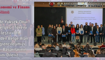 Bölümümüz Öğrencilerine Yüksek Onur ve Onur Belgesi Takdim Edildi