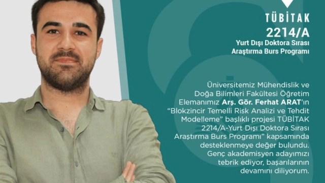 Öğretim Elemanımız Arş. Gör. Ferhat Arat’tan TÜBİTAK Proje Başarısı