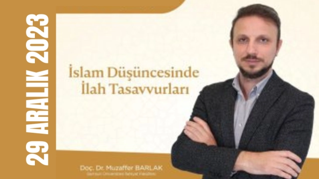 “İslam Düşüncesinde İlah Tasavvurları”