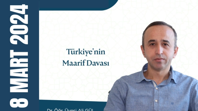 “Türkiye’nin Maarif Davası”