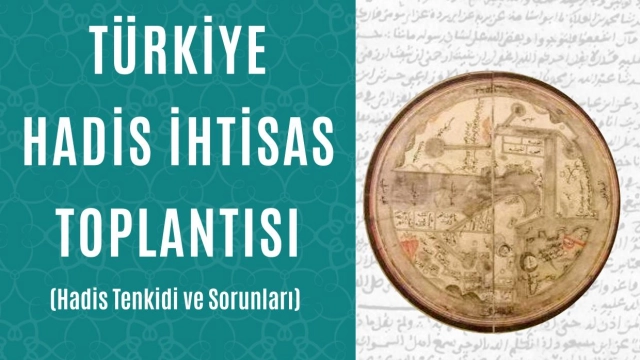 Fakültemiz Öğretim Üyeleri, Türkiye Hadis İhtisas Toplantısı’na Katıldı